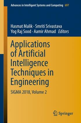Malik / Ahmad / Srivastava |  Applications of Artificial Intelligence Techniques in Engineering | Buch |  Sack Fachmedien