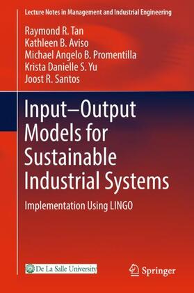 Tan / Aviso / Santos |  Input-Output Models for Sustainable Industrial Systems | Buch |  Sack Fachmedien