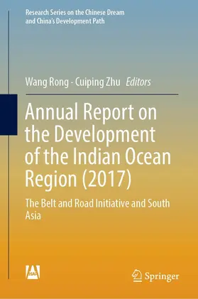 Rong / Zhu |  Annual Report on the Development of the Indian Ocean Region (2017) | eBook | Sack Fachmedien