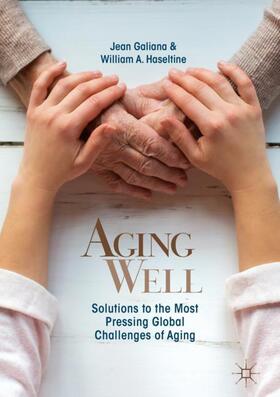 Haseltine / Galiana |  Aging Well | Buch |  Sack Fachmedien