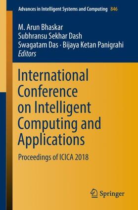 Bhaskar / Panigrahi / Dash |  International Conference on Intelligent Computing and Applications | Buch |  Sack Fachmedien