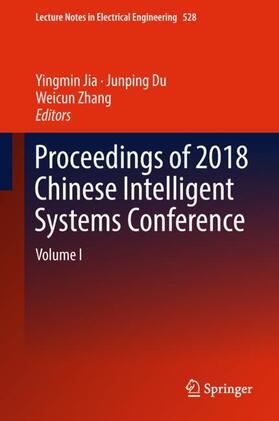 Jia / Zhang / Du |  Proceedings of 2018 Chinese Intelligent Systems Conference | Buch |  Sack Fachmedien