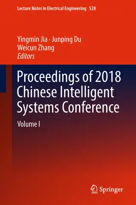 Jia / Du / Zhang | Proceedings of 2018 Chinese Intelligent Systems Conference | E-Book | sack.de