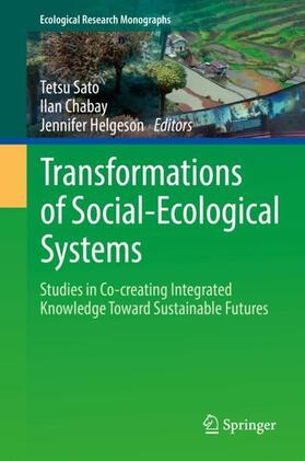 Sato / Helgeson / Chabay |  Transformations of Social-Ecological Systems | Buch |  Sack Fachmedien