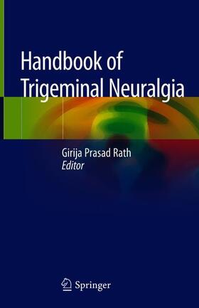 Rath |  Handbook of Trigeminal Neuralgia | Buch |  Sack Fachmedien