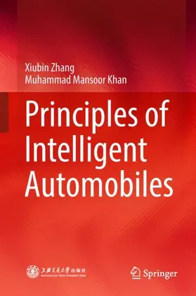 Khan / Zhang |  Principles of Intelligent Automobiles | Buch |  Sack Fachmedien