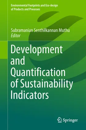 Muthu |  Development and Quantification of Sustainability Indicators | eBook | Sack Fachmedien