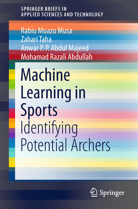 Muazu Musa / Taha / P.P.Abdul Majeed |  Machine Learning in Sports | eBook | Sack Fachmedien