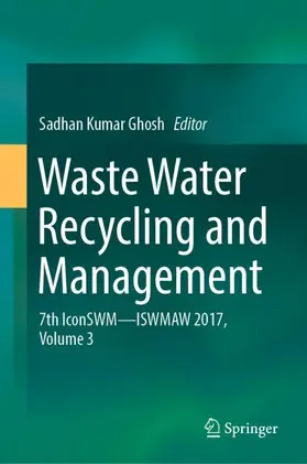 Ghosh |  Waste Water Recycling and Management | Buch |  Sack Fachmedien