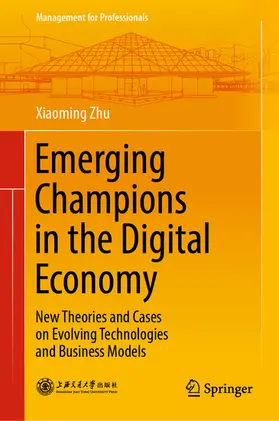 Zhu |  Emerging Champions in the Digital Economy | eBook | Sack Fachmedien