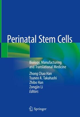 Han / Li / Takahashi |  Perinatal Stem Cells | Buch |  Sack Fachmedien