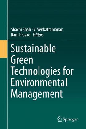 Shah / Prasad / Venkatramanan |  Sustainable Green Technologies for Environmental Management | Buch |  Sack Fachmedien