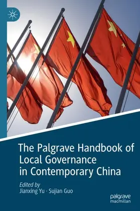 Guo / Yu |  The Palgrave Handbook of Local Governance in Contemporary China | Buch |  Sack Fachmedien