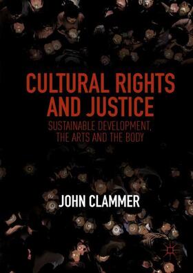 Clammer |  Cultural Rights and Justice | Buch |  Sack Fachmedien