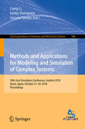 Li / Hasegawa / Tanaka |  Methods and Applications for Modeling and Simulation of Complex Systems | eBook | Sack Fachmedien