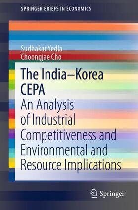 Cho / Yedla |  The India-Korea CEPA | Buch |  Sack Fachmedien