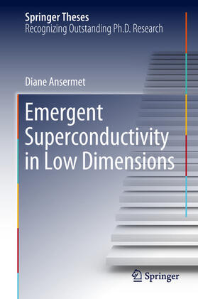 Ansermet |  Emergent Superconductivity in Low Dimensions | eBook | Sack Fachmedien