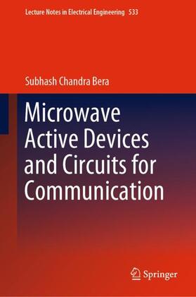 Bera |  Microwave Active Devices and Circuits for Communication | Buch |  Sack Fachmedien