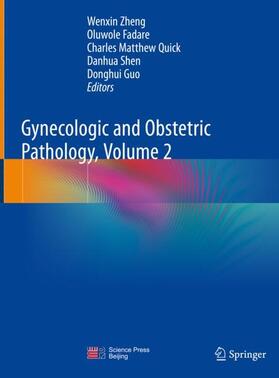 Zheng / Fadare / Guo |  Gynecologic and Obstetric Pathology, Volume 2 | Buch |  Sack Fachmedien