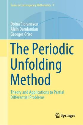 Cioranescu / Griso / Damlamian |  The Periodic Unfolding Method | Buch |  Sack Fachmedien