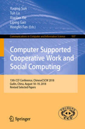 Sun / Lu / Xie |  Computer Supported Cooperative Work and Social Computing | eBook | Sack Fachmedien