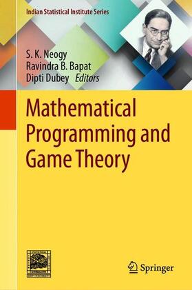 Neogy / Dubey / Bapat |  Mathematical Programming and Game Theory | Buch |  Sack Fachmedien