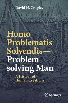 Cropley | Homo Problematis Solvendis–Problem-solving Man | E-Book | sack.de