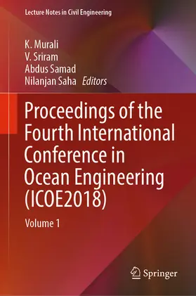 Murali / Sriram / Samad |  Proceedings of the Fourth International Conference in Ocean Engineering (ICOE2018) | eBook | Sack Fachmedien