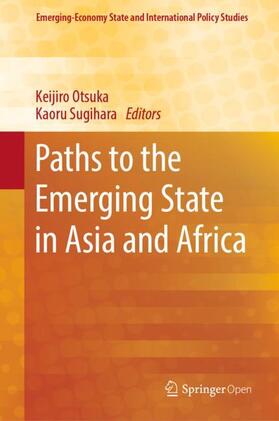 Sugihara / Otsuka |  Paths to the Emerging State in Asia and Africa | Buch |  Sack Fachmedien