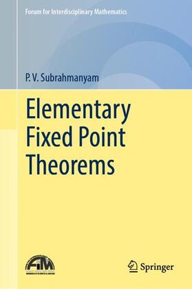 Subrahmanyam |  Elementary Fixed Point Theorems | Buch |  Sack Fachmedien