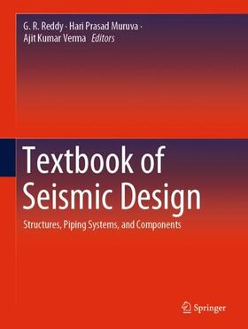 Reddy / Verma / Muruva |  Textbook of Seismic Design | Buch |  Sack Fachmedien