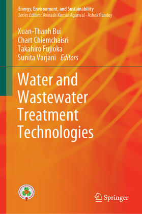 Bui / Chiemchaisri / Fujioka |  Water and Wastewater Treatment Technologies | eBook | Sack Fachmedien