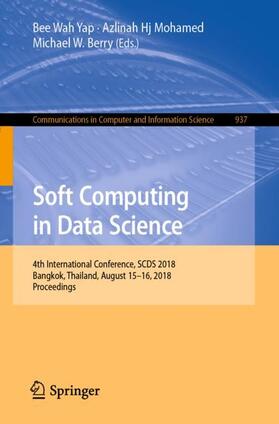 Yap / Berry / Mohamed |  Soft Computing in Data Science | Buch |  Sack Fachmedien