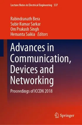 Bera / Saikia / Sarkar |  Advances in Communication, Devices and Networking | Buch |  Sack Fachmedien