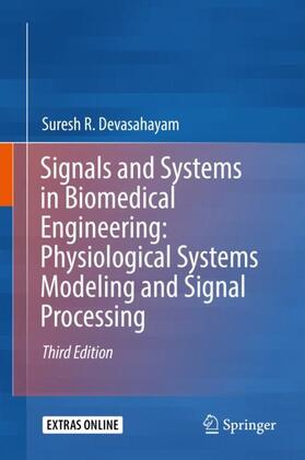 Devasahayam |  Signals and Systems in Biomedical Engineering: Physiological Systems Modeling and Signal Processing | Buch |  Sack Fachmedien