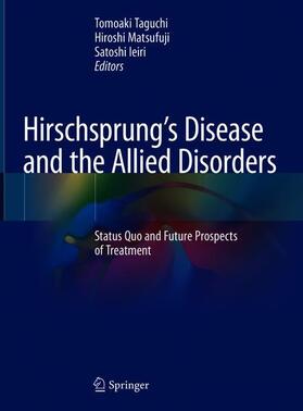 Taguchi / Ieiri / Matsufuji |  Hirschsprung¿s Disease and the Allied Disorders | Buch |  Sack Fachmedien