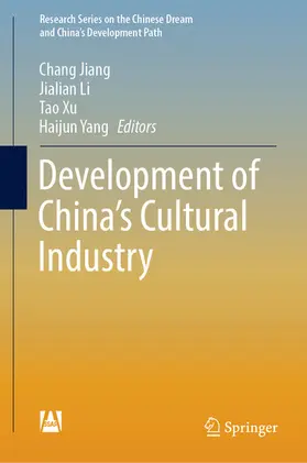 Jiang / Li / Xu |  Development of China’s Cultural Industry | eBook | Sack Fachmedien