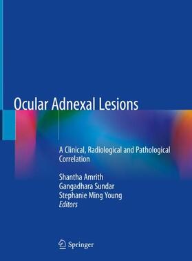 Amrith / Young / Sundar |  Ocular Adnexal Lesions | Buch |  Sack Fachmedien