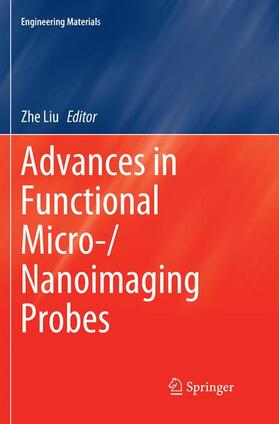 Liu |  Advances in Functional Micro-/Nanoimaging Probes | Buch |  Sack Fachmedien