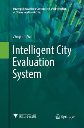 Wu |  Intelligent City Evaluation System | Buch |  Sack Fachmedien