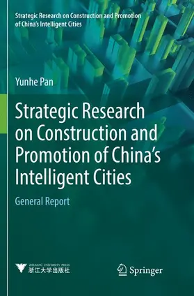 Pan |  Strategic Research on Construction and Promotion of China's Intelligent Cities | Buch |  Sack Fachmedien