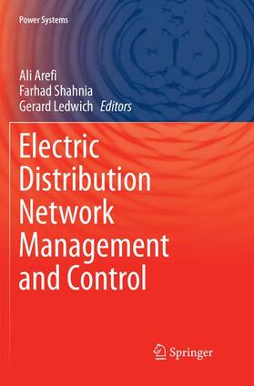 Arefi / Ledwich / Shahnia |  Electric Distribution Network Management and Control | Buch |  Sack Fachmedien