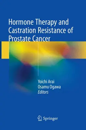 Ogawa / Arai |  Hormone Therapy and Castration Resistance of Prostate Cancer | Buch |  Sack Fachmedien