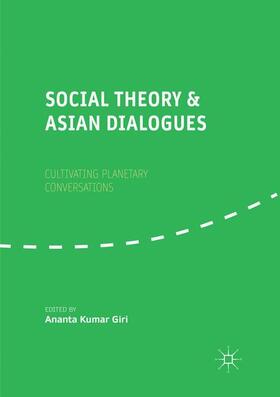 Giri |  Social Theory and Asian Dialogues | Buch |  Sack Fachmedien