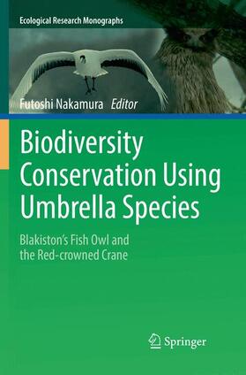 Nakamura |  Biodiversity Conservation Using Umbrella Species | Buch |  Sack Fachmedien