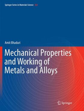 Bhaduri |  Mechanical Properties and Working of Metals and Alloys | Buch |  Sack Fachmedien