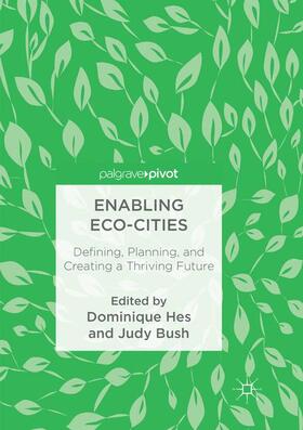 Hes / Bush |  Enabling Eco-Cities | Buch |  Sack Fachmedien