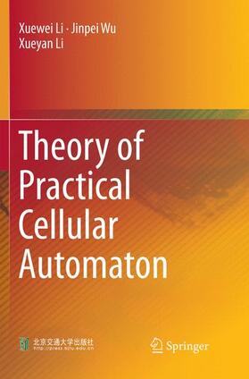 Li / Wu |  Theory of Practical Cellular Automaton | Buch |  Sack Fachmedien