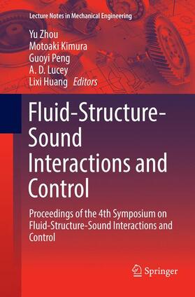 Zhou / Kimura / Huang |  Fluid-Structure-Sound Interactions and Control | Buch |  Sack Fachmedien