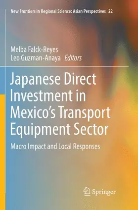 Guzman-Anaya / Falck-Reyes |  Japanese Direct Investment in Mexico's Transport Equipment Sector | Buch |  Sack Fachmedien